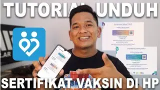 Tutorial Cara Mandapatkan Sertifikat Vaksin Menggunakan HP atau Smartphone dengan Mudah