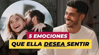 Cómo Generar EMOCIONES en una Mujer: 5 claves para generar ATRACCIÓN y DESEO en ella ❤️‍🔥