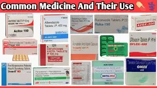 Common Medicine for General medical Practice || Medicine  Name & Uses #medicine