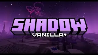 Shadow (Vanilla+) [1.19.2]   Сборка от Saudade Studio. #3