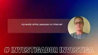 Aprenda a encontrar pessoas na internet e remover coisas que provoca  dor a uma pessoa.