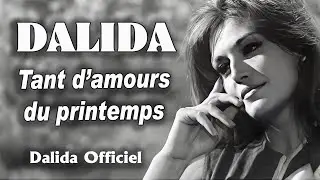 Tant d'amour du printemps / 1964 Dalida Officiel