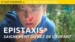 Saignement de nez chez l'enfant | Information patient ORL