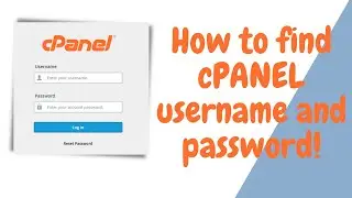 how to find cpanel username and password | How to find Cpanel login details | How To Access cPanel