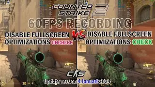CS2 Disable Fullscreen Optimizations CHECK vs Disable Fullscreen Optimizations UNCHECK : 4/Jan/24