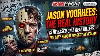 Was Jason Voorhees Real? The Real-Life Tragedy That Inspired Friday the 13th.