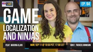 Game Localization and Ninjas feat. Marina Ilari