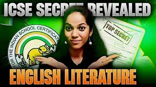 ICSE SECRETS REVEALED  | English Literature | CISCE BOARD | ICSE Class 10 | NEVER KNOWN SECRETS |