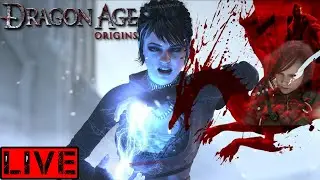 Dragon Age Origins - PLAYTHROUGH PART 9 - LIVE - ENJOY PEEPS - Female Dalish Elf Rogue