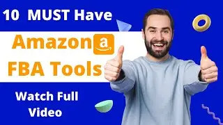 10 Must Have Amazon FBA Tools #amazon #amazonprime