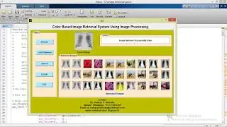 Content Based Image Retrieval System (CBIR) Using Matlab Project with Source Code