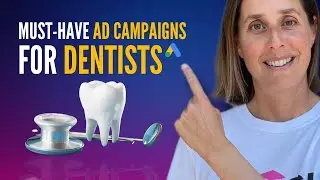 Must have Ad Campaigns to get more dental patients