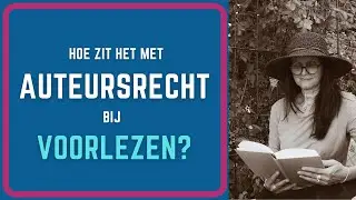 Hoe zit het met auteursrecht bij voorlezen