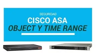 Cisco ASA Object-Group - Y Time Range