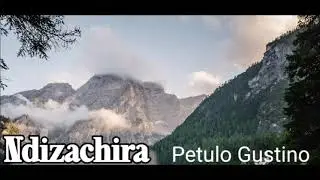 NDIZACHIRA - Petulo Gustino