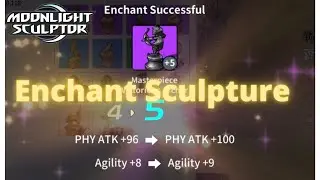 Moonlight Sculptor MMORPG : Tips Enchant Sculptures