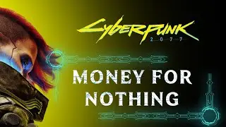 MONEY FOR NOTHING | SIDE QUEST (JOBS) | CYBERPUNK 2077: PHANTOM LIBERTY WALKTHROUGH [4K 60FPS]