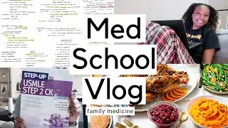 MED SCHOOL VLOG |  3rd year, family medicine, step 2 resources