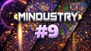 ПРОХОЖДЕНИЕ MINDUSTRY | КРУШЕНИЕ 0078