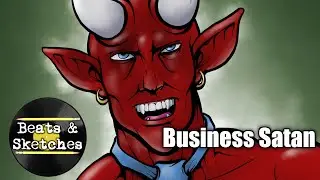 Business Satan Beat and Sketch