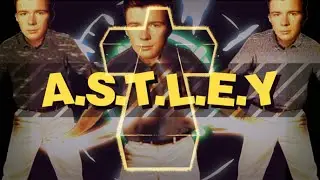A.S.T.L.E.Y.