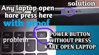 Power button not working , power button not respond , without power button open laptop, support
