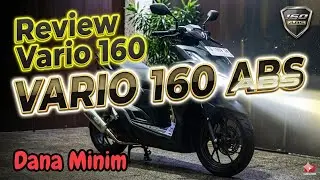 Review Vario 160 Dana Minim