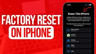 How to Right Factory Reset iPhone | Full Guide