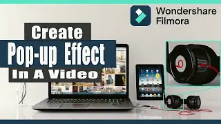 How to Create Pop-Up Effect in a Video | Wondershare Filmora X Tutorial | PC Tricks & Hacks