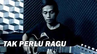 Tak Perlu Ragu