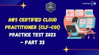 AWS Certified Cloud Practitioner (CLF-C01 ) Practice Test July 2023 || Part 33