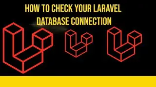 How to check your Laravel database connection