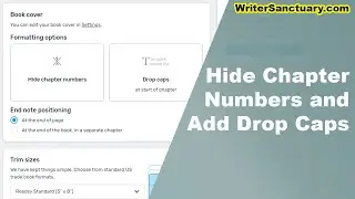 How to Remove Chapter Numbers and Add Drop Caps In Reedsy Books
