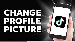 How to Change TikTok Profile Picture on Android