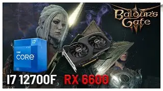 Baldur's Gate 3: i7-12700F + RX 6600 | 1080p | Ultra Settings