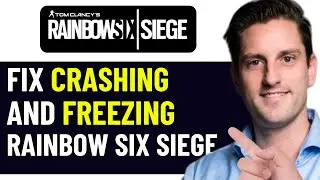 HOW TO FIX CRASHING/FREEZING IN RAINBOW SIX SIEGE