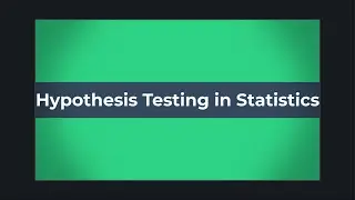 Hypothesis Testing - Theory and Practice