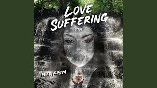 Love Suffering (feat. Kimiya) (Remix)