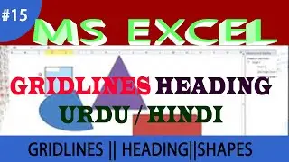 Lecture # 15 || GRID LINES|| HEADING || BRING FORWARD || SEND BACK WORD|| SHAPES || BY MEMONA EJAZ