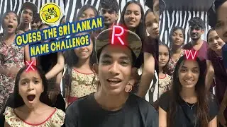 Guess the Sri Lankan name challenge EP11