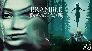 Bramble: The Mountain King ✺ неспешное прохождение на стриме ✺ 3/3
