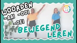 BEWEGEND LEREN // Woorden -AAI -OOI -OEI //