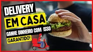 4 DELIVERY PARA ABRIR EM CASA [LUCRATIVOS E GARANTIDO]