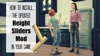 How To Install The New Height Sliders Mod For The Sims 4
