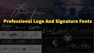 Professional Logo And Signature Fonts Download In TTF And OTF Files |English| |Photoshop Tutorial|