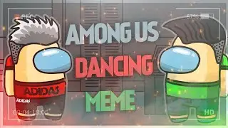 AMONG US: DANCING MEME