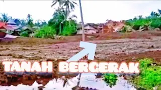 GEMPA SEMBURAN LUMPUR TANAH BERGERAK / LIKUIFAKSI #MALAMPAH #PRAYFORPASAMAN #GEMPAPASAMAN