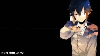 EXO CBX - CRY Lyrics + English [ Nightcore ]