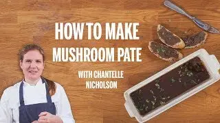 How to make mushroom pate | How to cook absolutely everything | GoodtoKnow