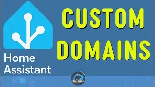 Adding a Custom Domain to Home Assistant